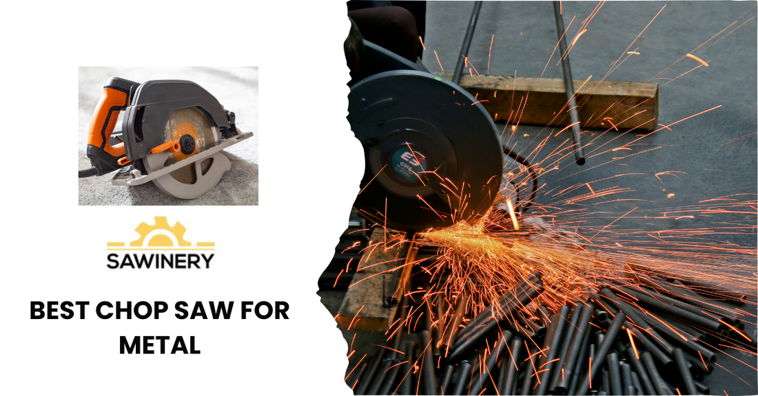 Best Chop Saw for Metal 