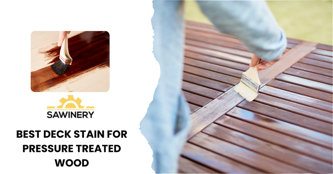 Best Deck Stain for Pressure Treated Wood