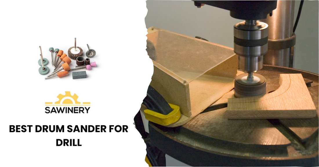 Best Drum Sander For Drill