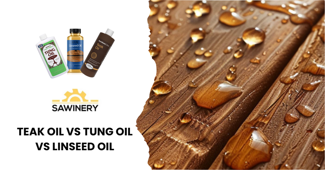 Teak Oil vs Tung Oil vs Linseed Oil