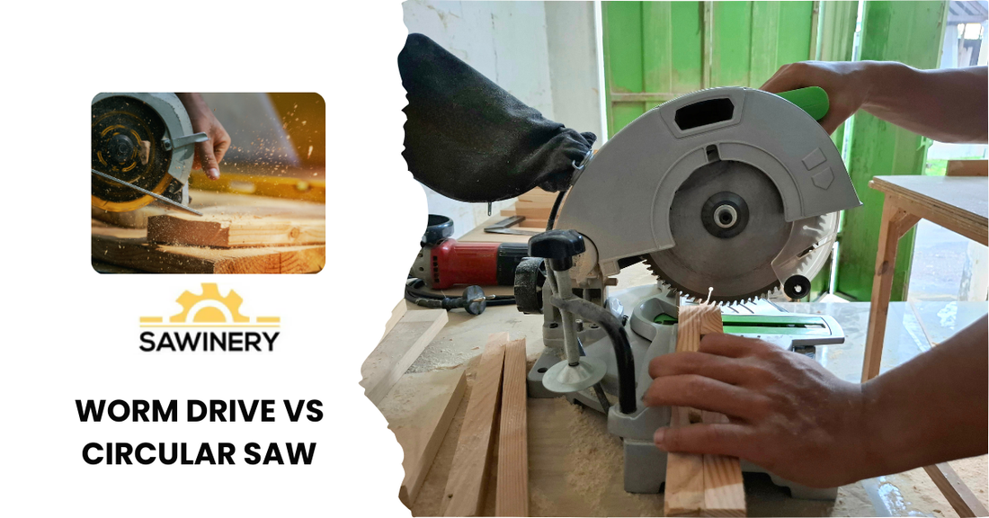 worm drive vs circular saw