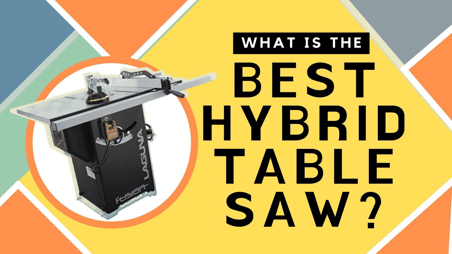 best hybrid table saws