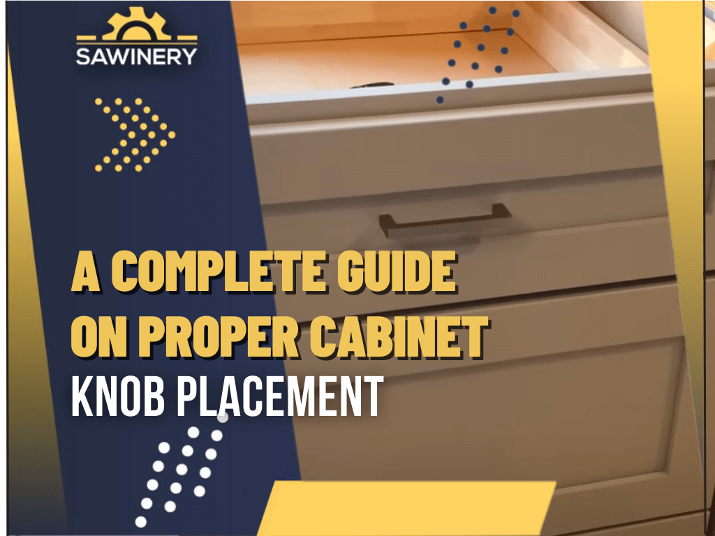 a-complete-guide-on-proper-cabinet-knob-placement
