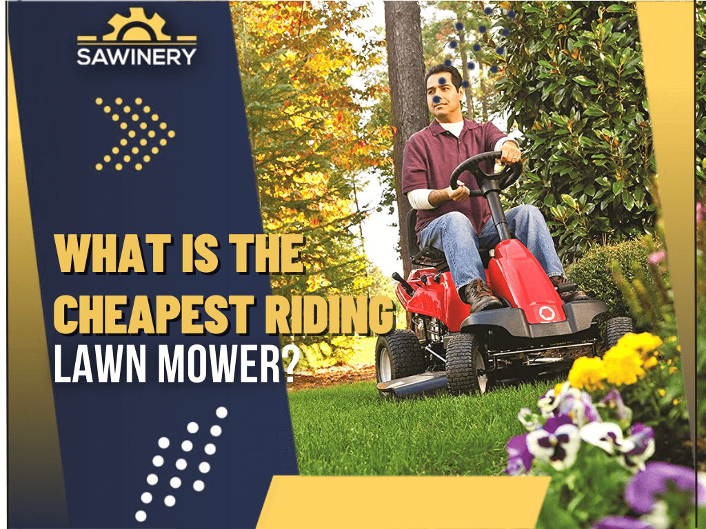 what-is-the-cheapest-riding-lawn-mower