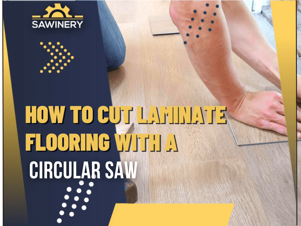 how-to-cut-laminate-flooring-with-a-circular-saw