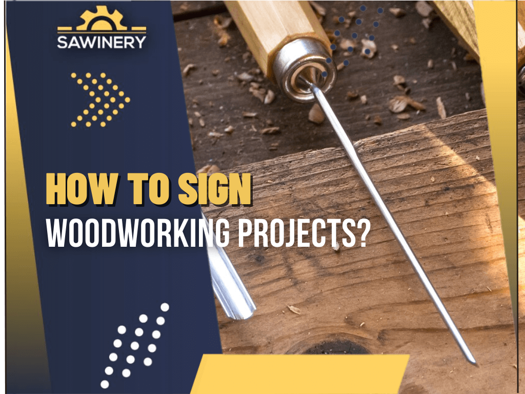 how-to-sign-woodworking-projects