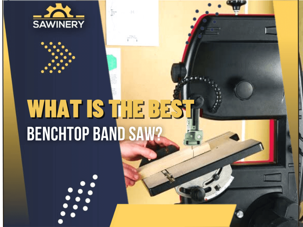 what-is-the-best-benchtop-band-saw