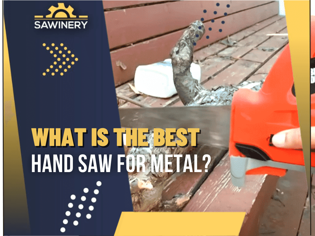 what-is-the-best-hand-saw-for-metal