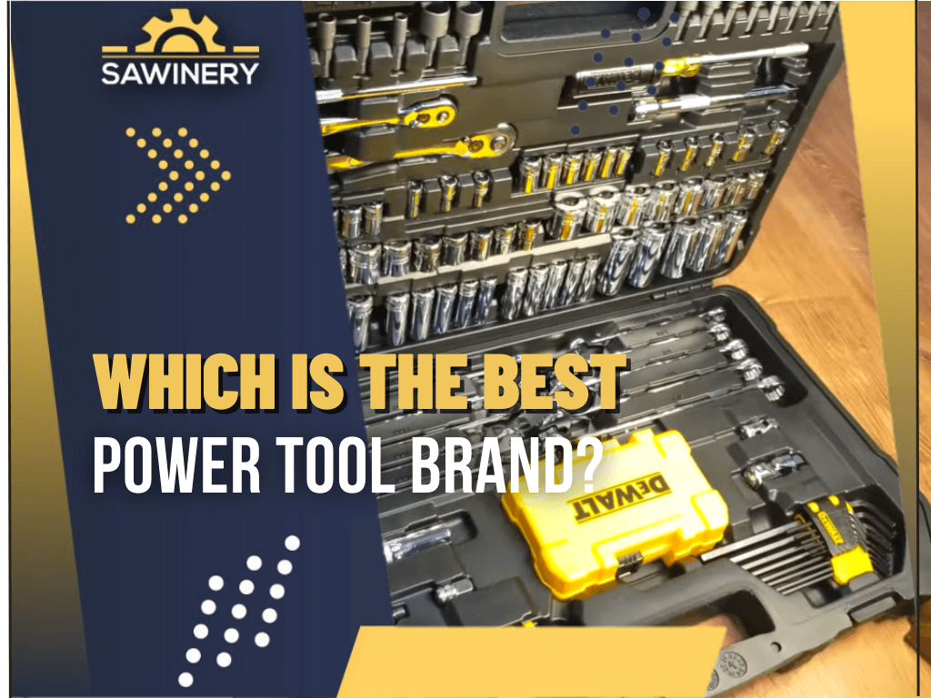 which-is-the-best-power-tool-brand