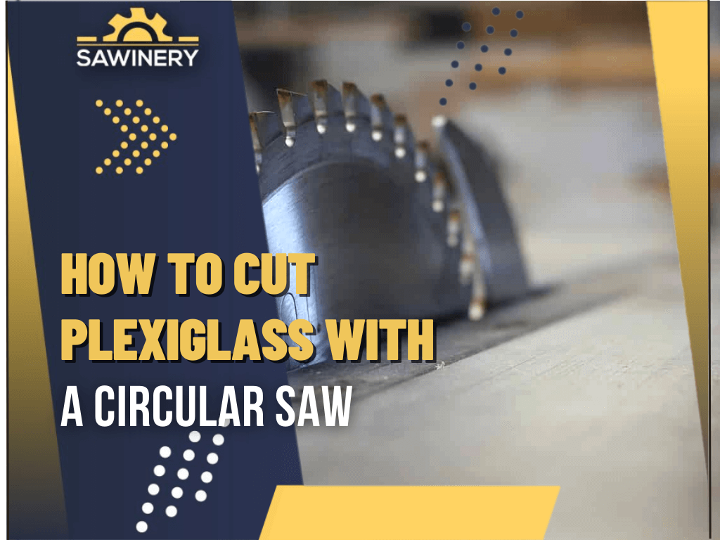 how-to-cut-plexiglass-with-a-circular-saw