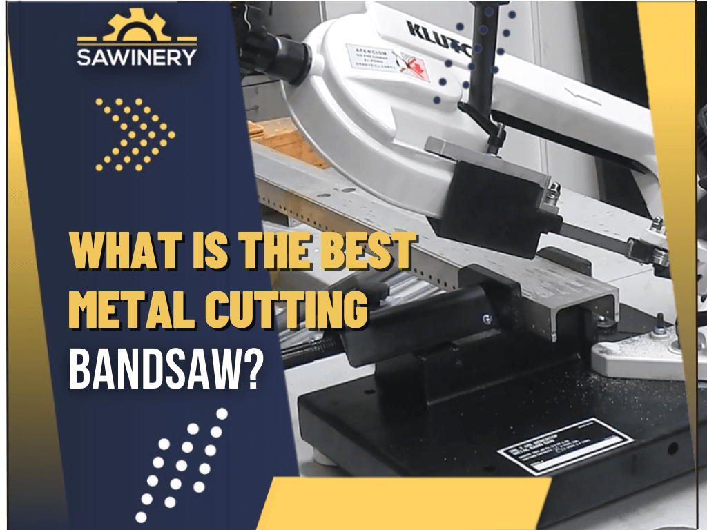 what-is-the-best-metal-cutting-bandsaw