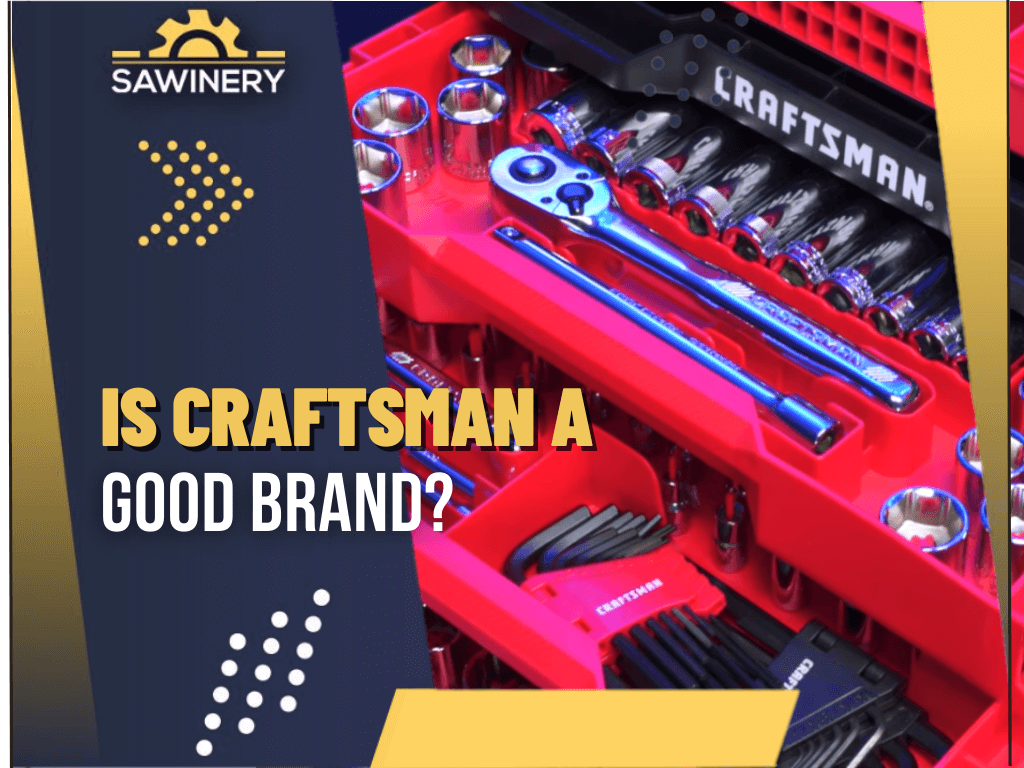 is-craftsman-a-good-brand