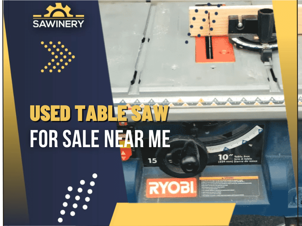 used-table-saw-for-sale-near-me