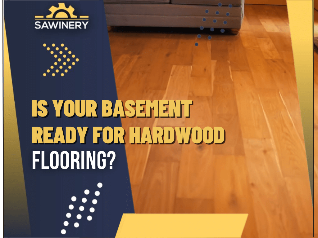 is-your-basement-ready-for-hardwood-flooring