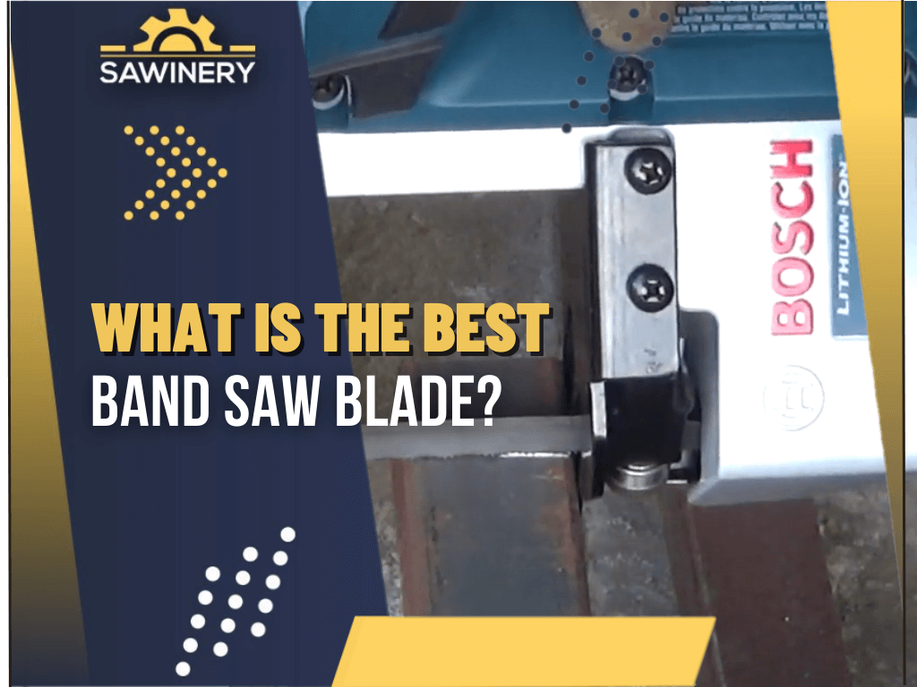 what-is-the-best-band-saw-blade