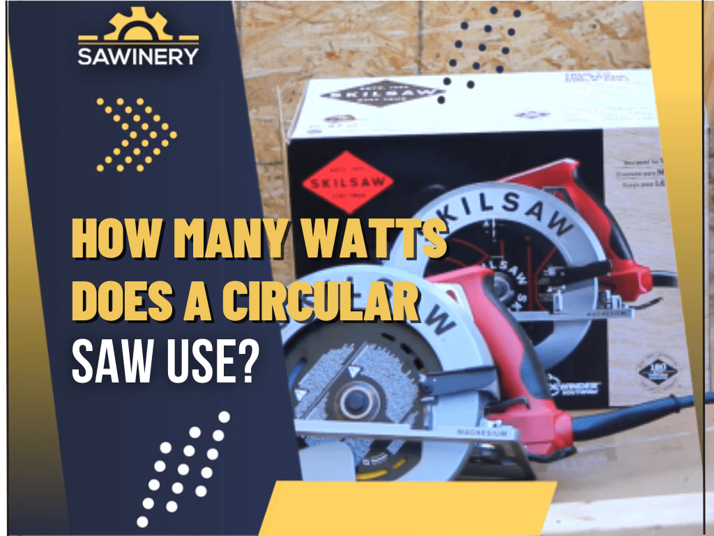 how-many-watts-does-a-circular-saw-use