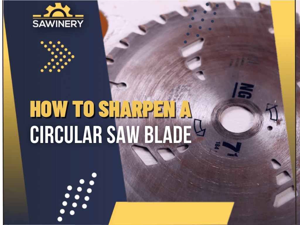 how-to-sharpen-a-circular-saw-blade