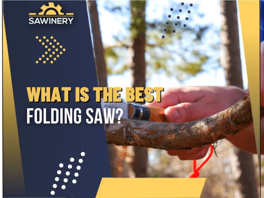 what-is-the-best-folding-saw