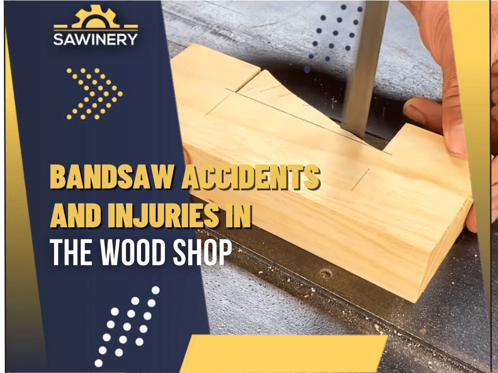 bandsaw-accidents-and-injuries-in-the-wood-shop