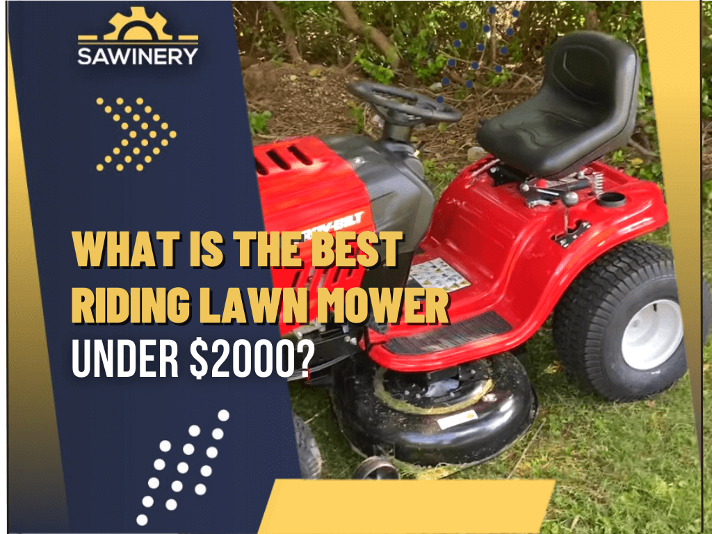 what-is-the-best-riding-lawn-mower-under-$2000