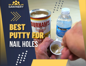 best putty for nail holes