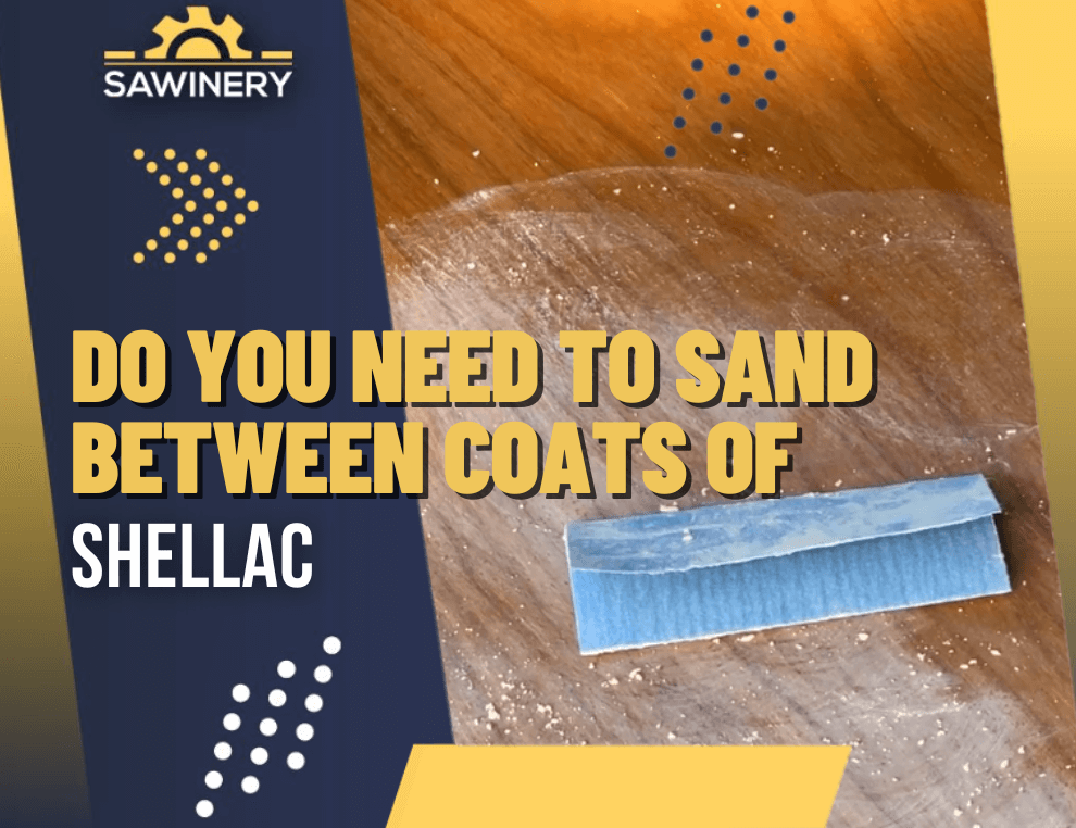 do you need to sand between coats of shellacFeatured Image