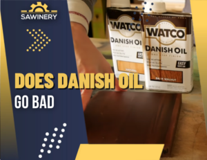 does danish oil go bad Featured Image