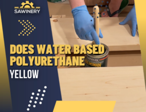 does water based polyurethane yellow Featured Image