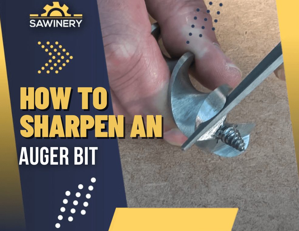 how to sharpen an auger bit Featured Image