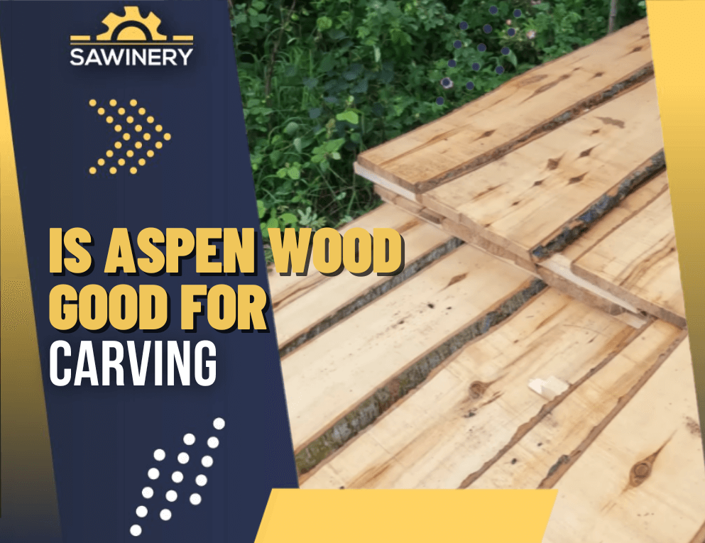 is aspen wood good for carving featured image