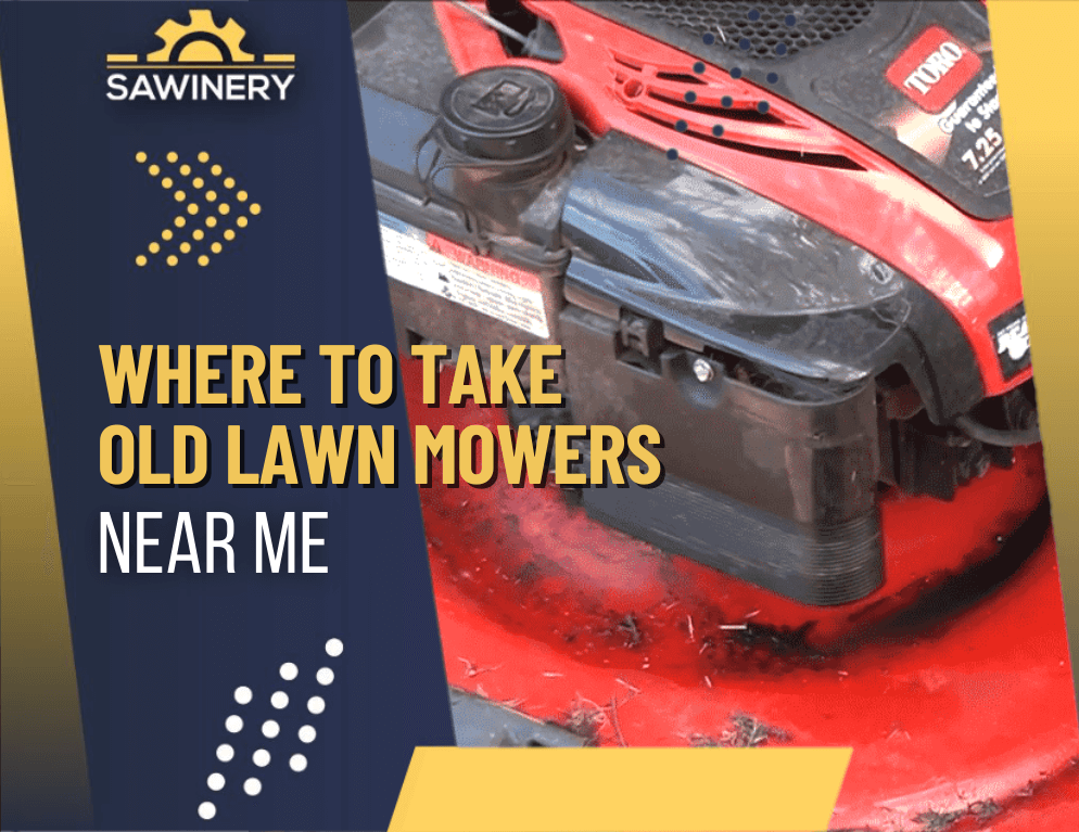 where to take old lawn mowers near me