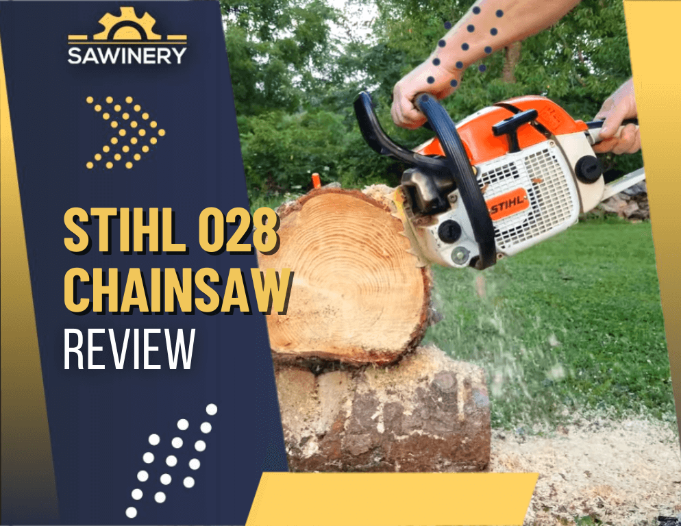 Stihl 028 Chainsaw Review (AV Super): Size, Price, & Specs [2024]