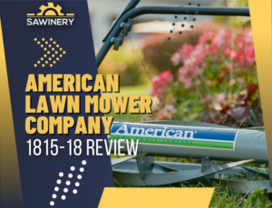 american lawn mower company 1815-18 review