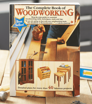 THE COMPLETE BOOK OF WOODWORKING STEP-BY-STEP GUIDE TO ESSENTIAL WOODWORKING SKILLS